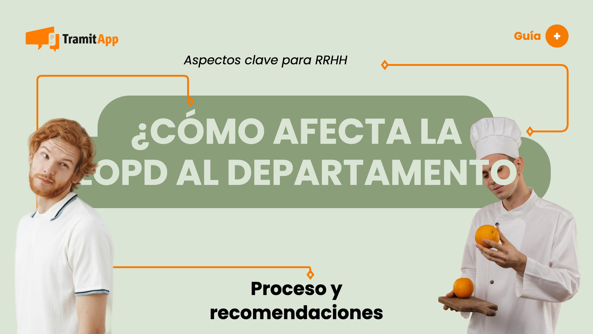 ¿Cómo afecta la LOPD al departamento de RRHH?