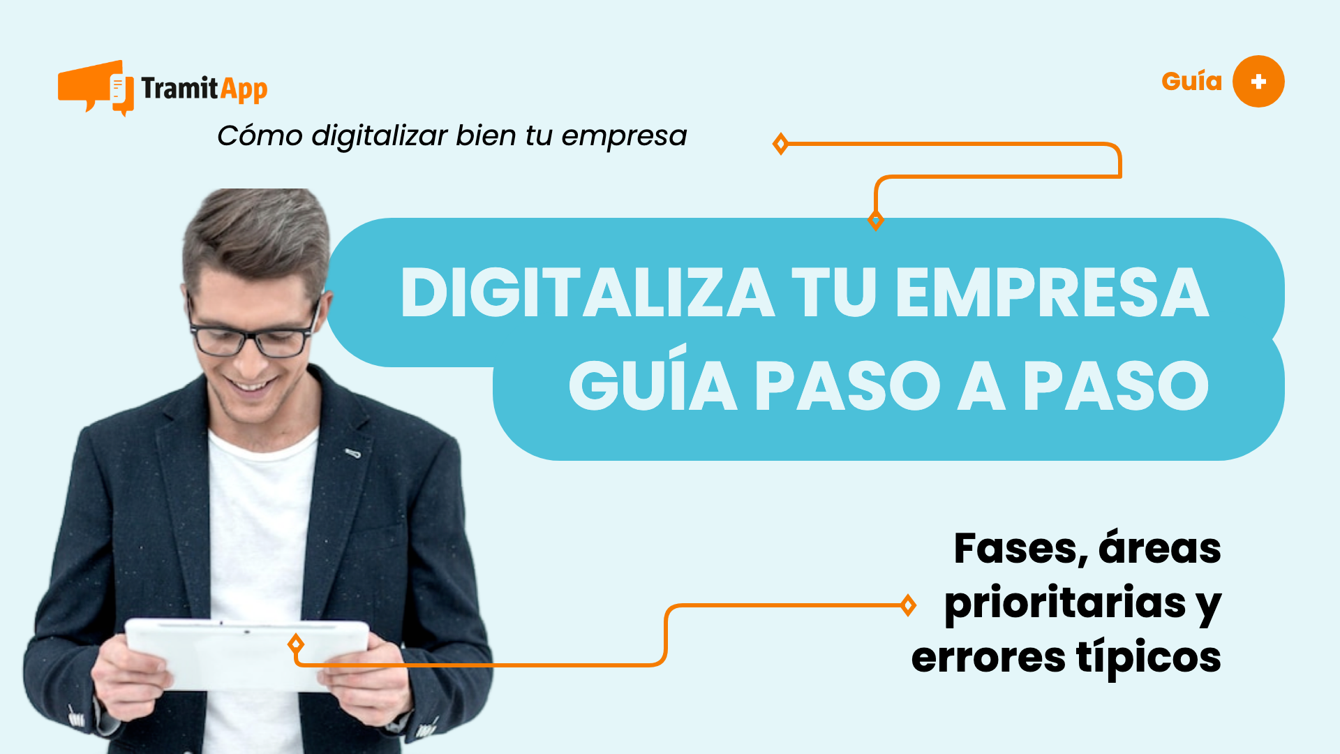 Proceso de digitalización de una empresa: guía paso a paso