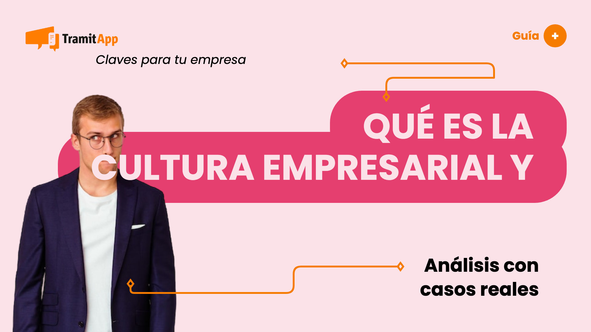 Qué es la cultura empresarial y factores a tener en cuenta