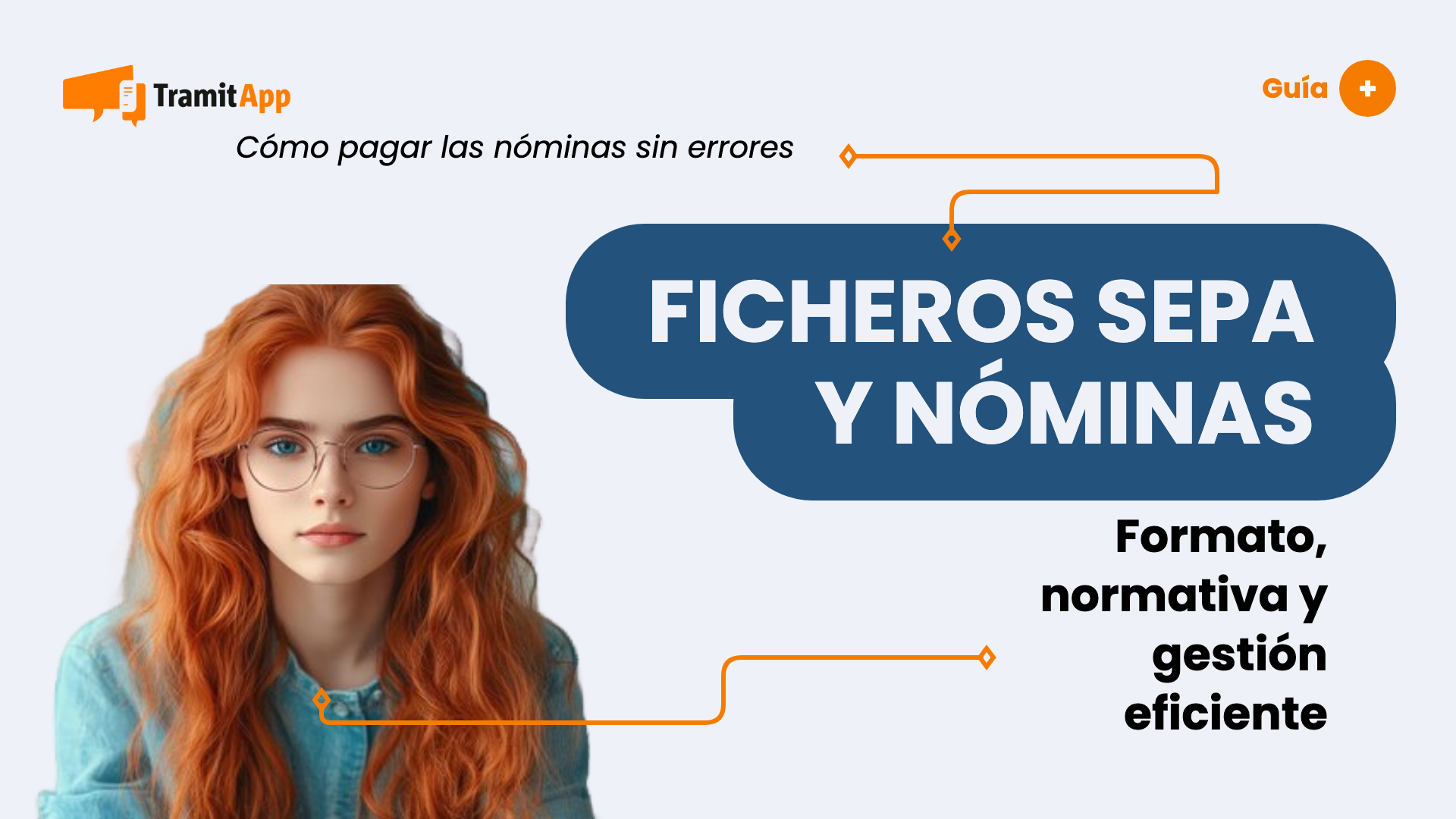 Gestión eficiente de ficheros SEPA y nóminas