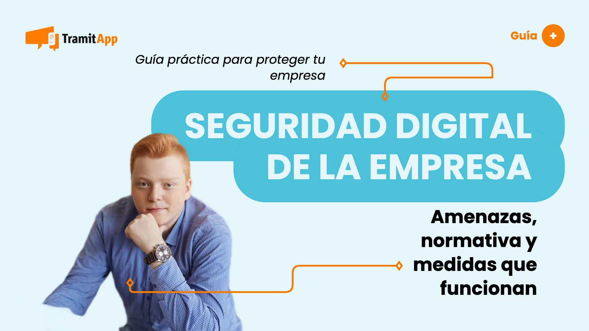 Cómo proteger la seguridad digital de la empresa