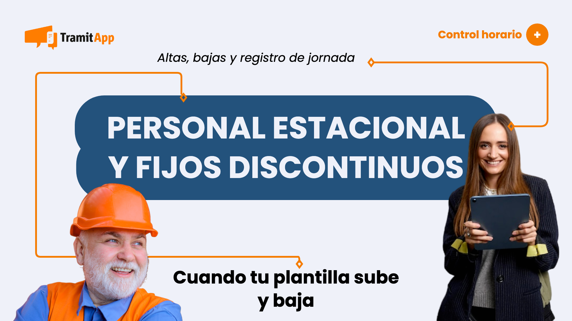 Control horario para personal estacional y fijos discontinuos: cómo gestionarlo cuando tu plantilla sube y baja