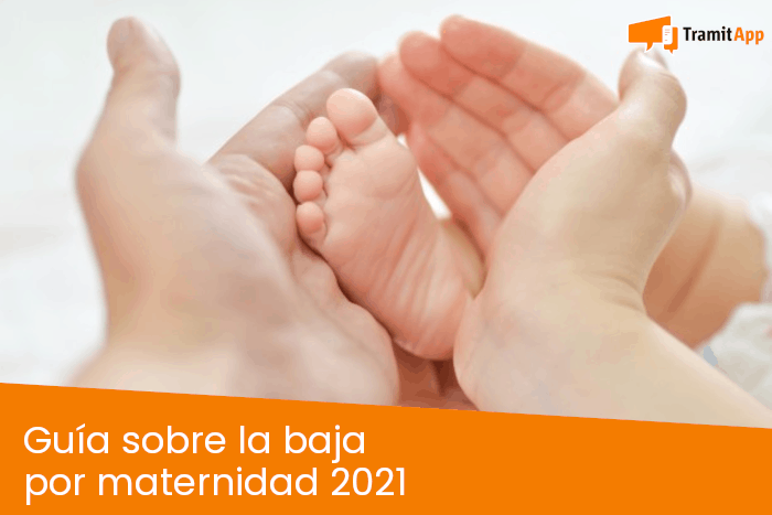 Guia sobre la baja por maternidad 2021