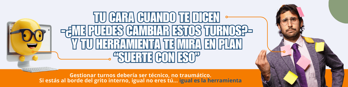 ¿Me puedes cambiar estos turnos?