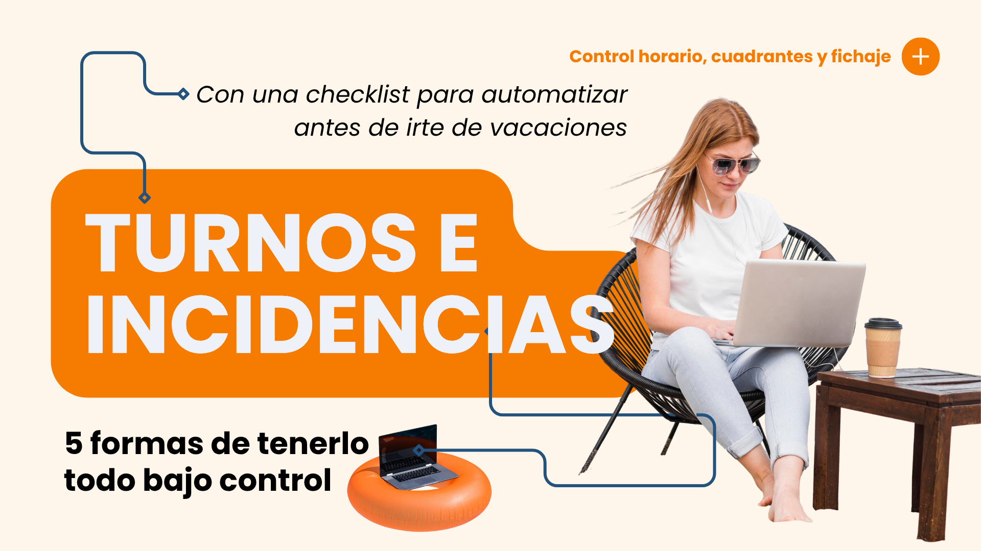 Turnos e incidencias: 5 formas de tenerlo todo bajo control + checklist
