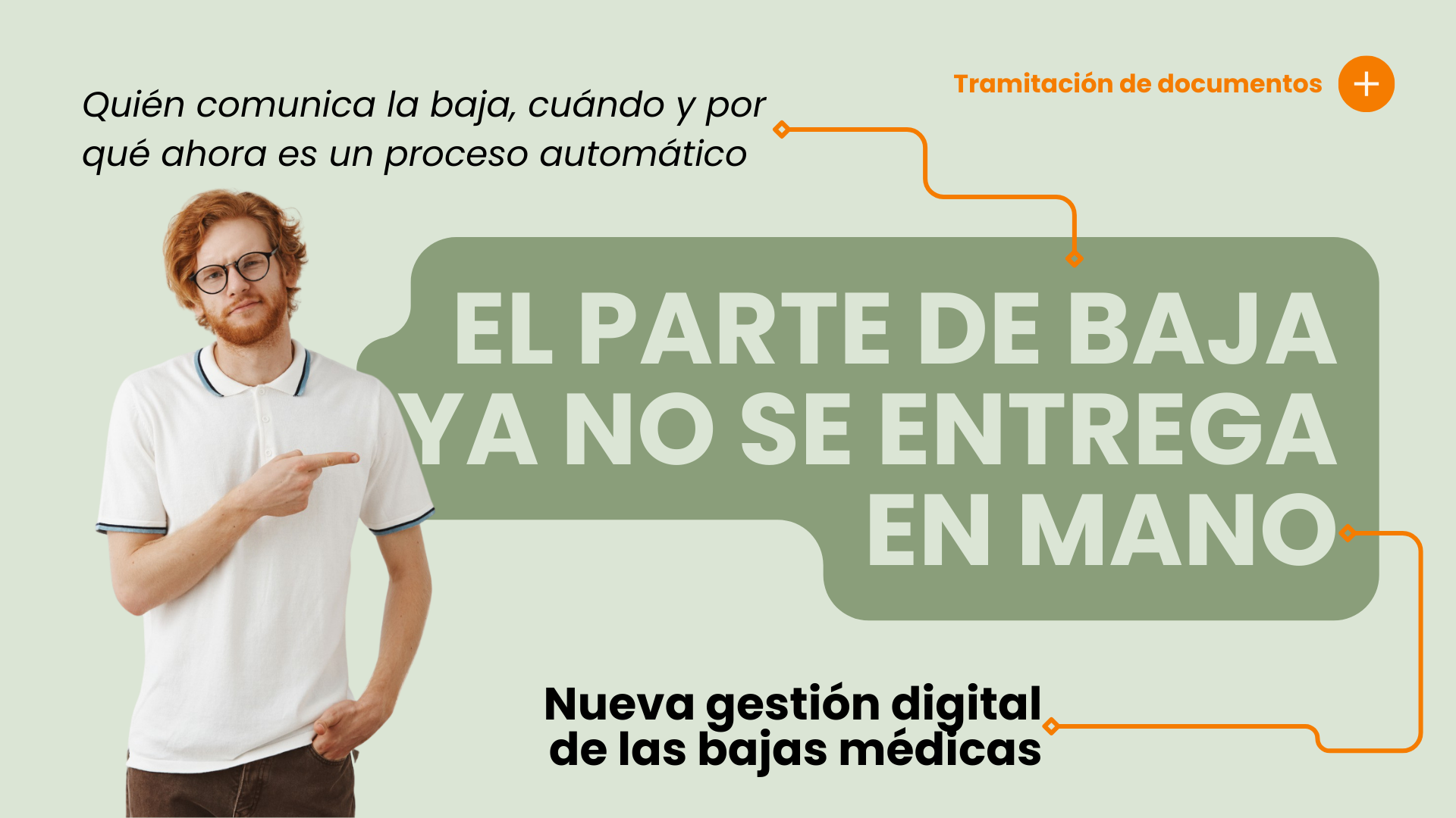 Los trabajadores ya no tendrán que entregar el parte de baja