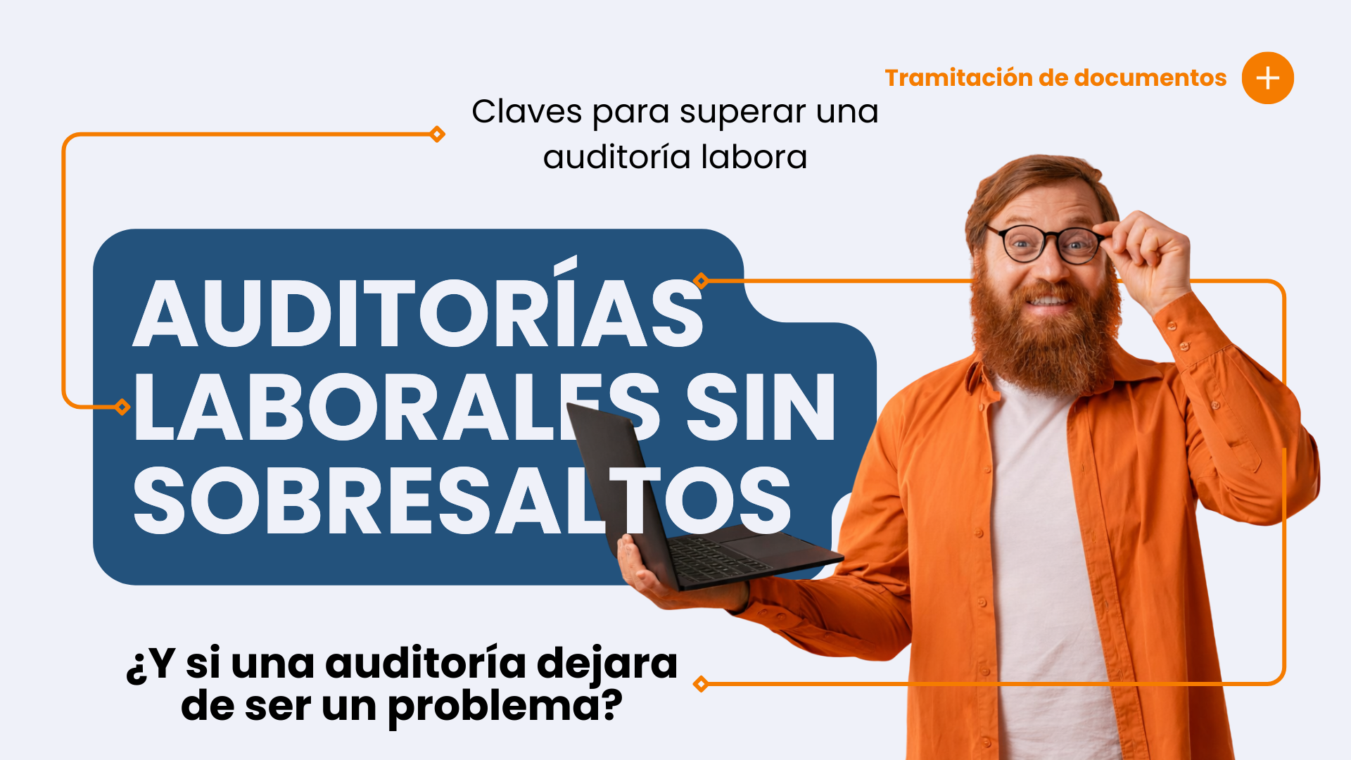 Cómo preparar tu empresa para auditorías laborales con un software de RRHH