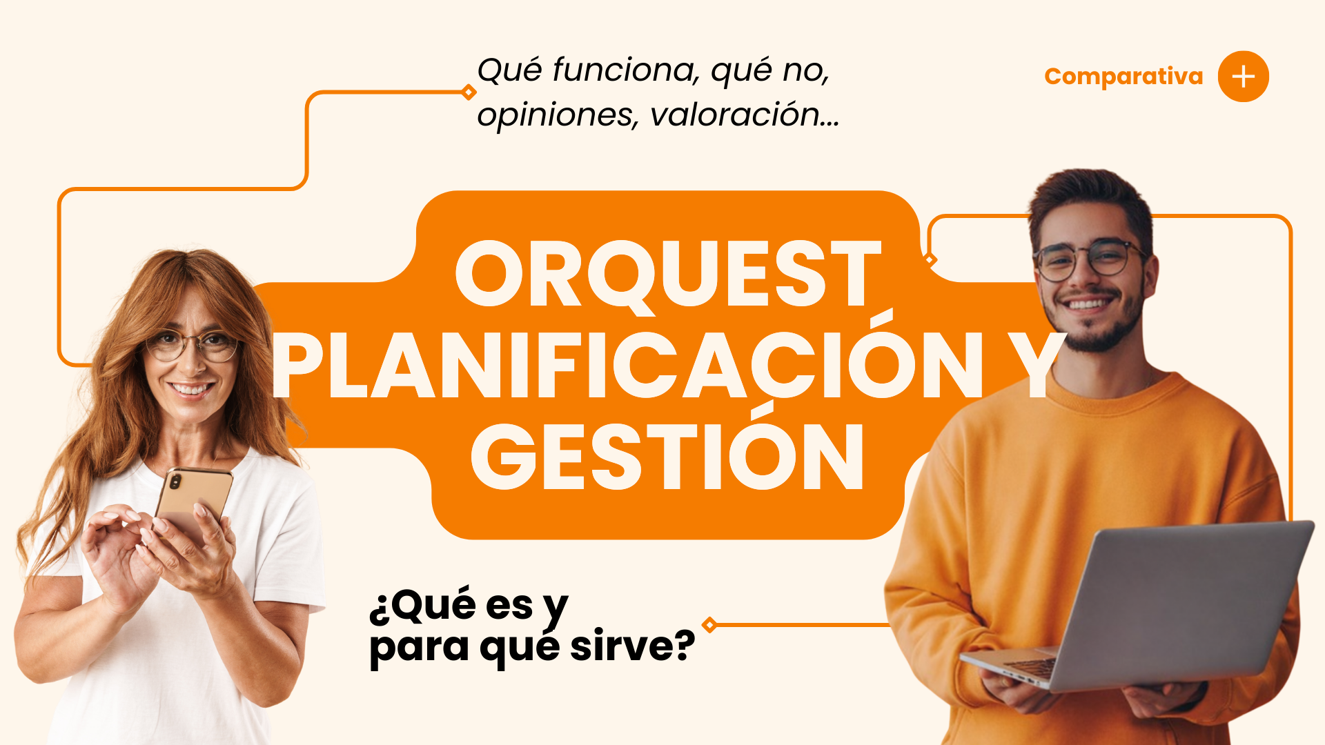 Orquest: análisis, opiniones, pros y contras
