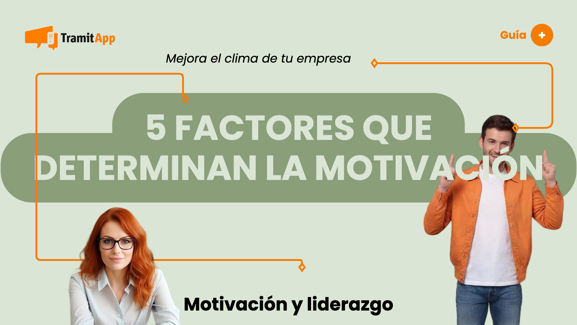 5 factores que determinan la motivación laboral de la empresa