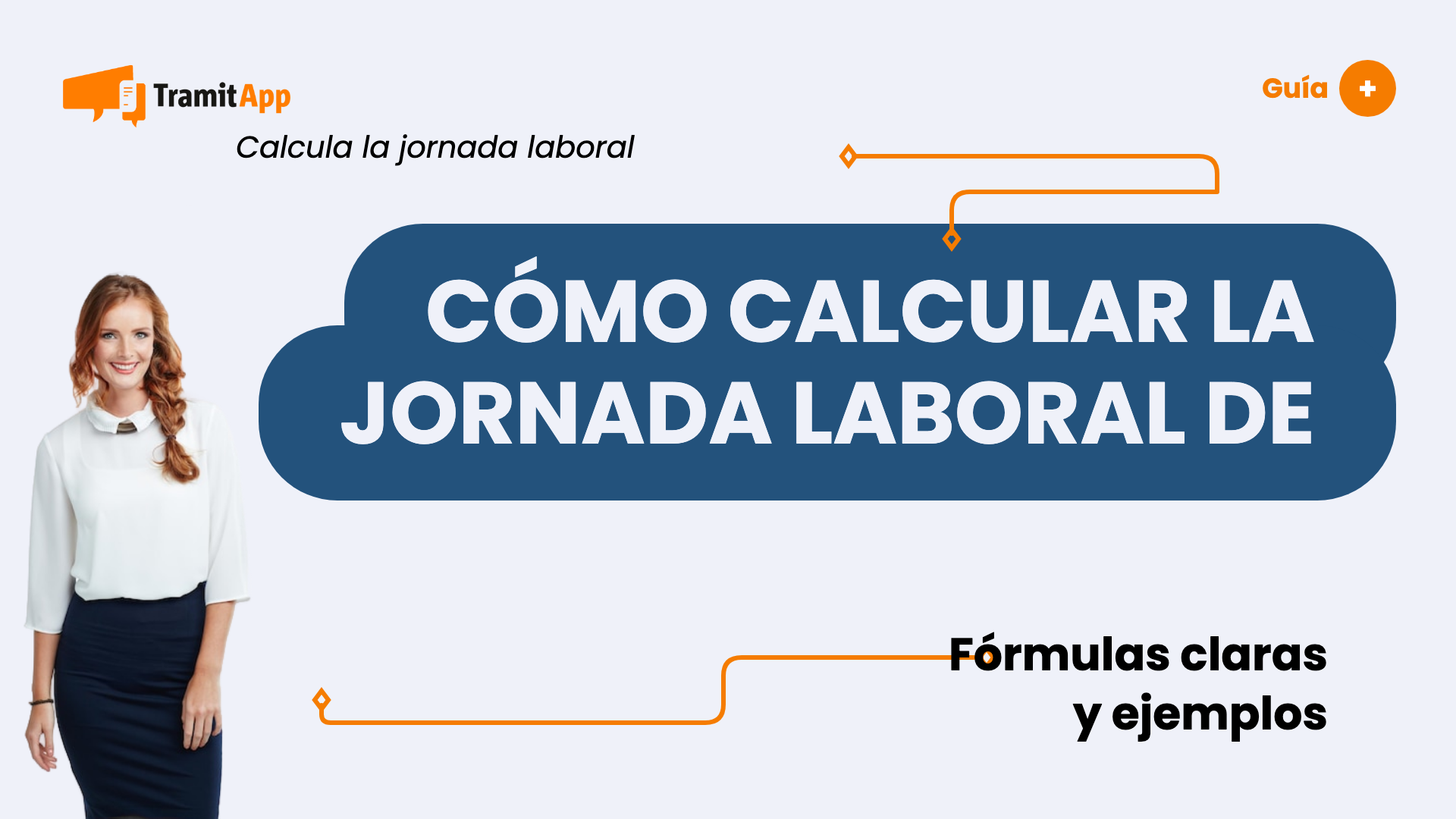 Cómo calcular la jornada laboral de tus empleados correctamente