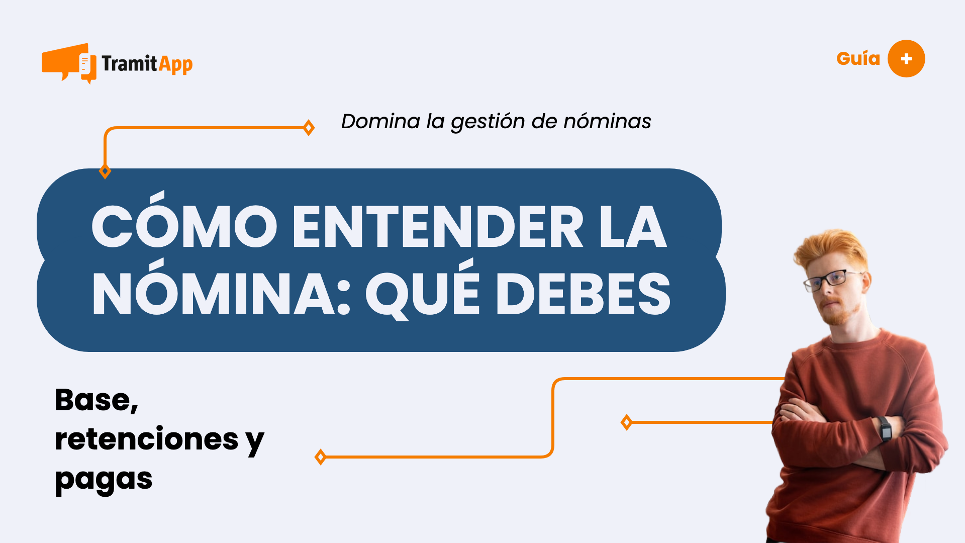 Cómo entender la nómina: qué debes saber