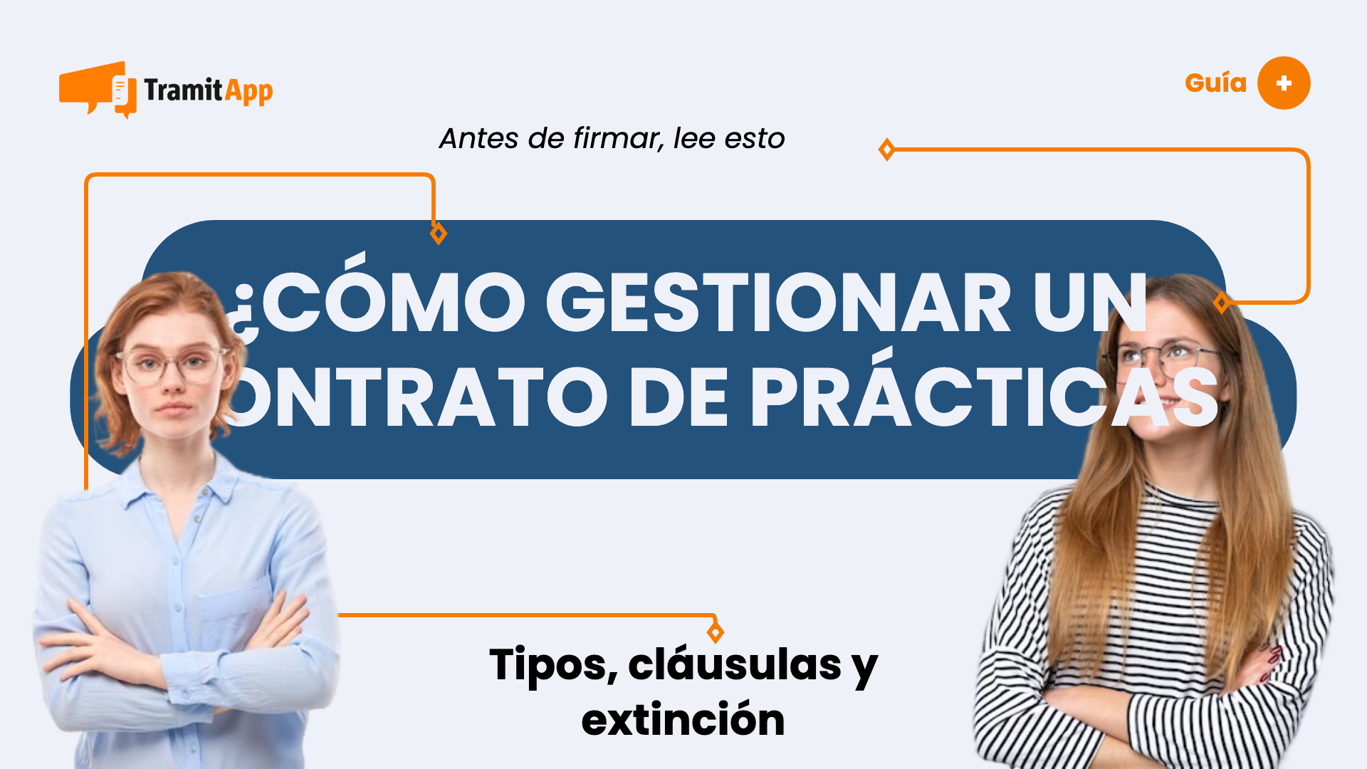 ¿Cómo gestionar un contrato de prácticas en tu empresa?
