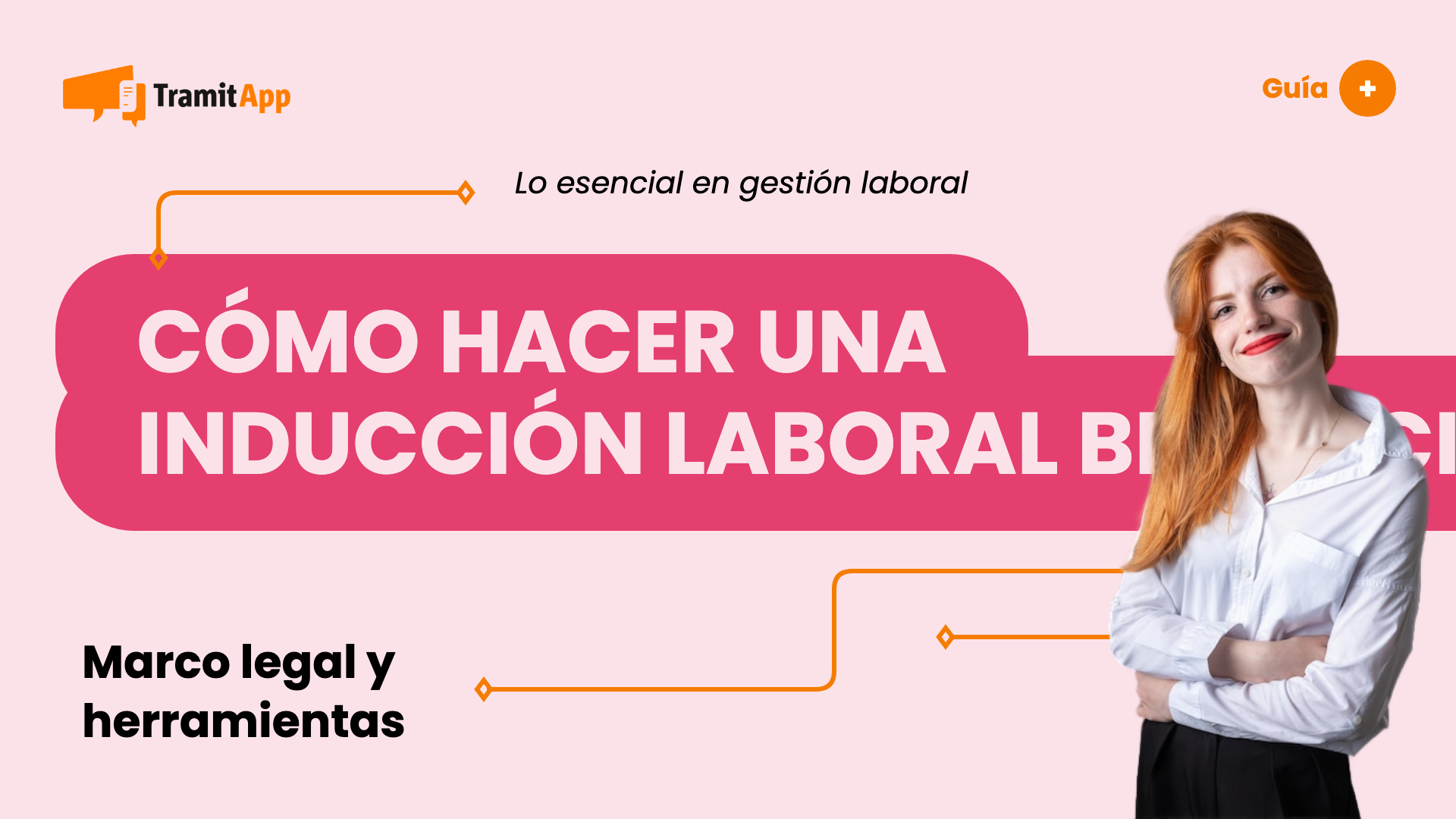 Cómo hacer una inducción laboral beneficiosa