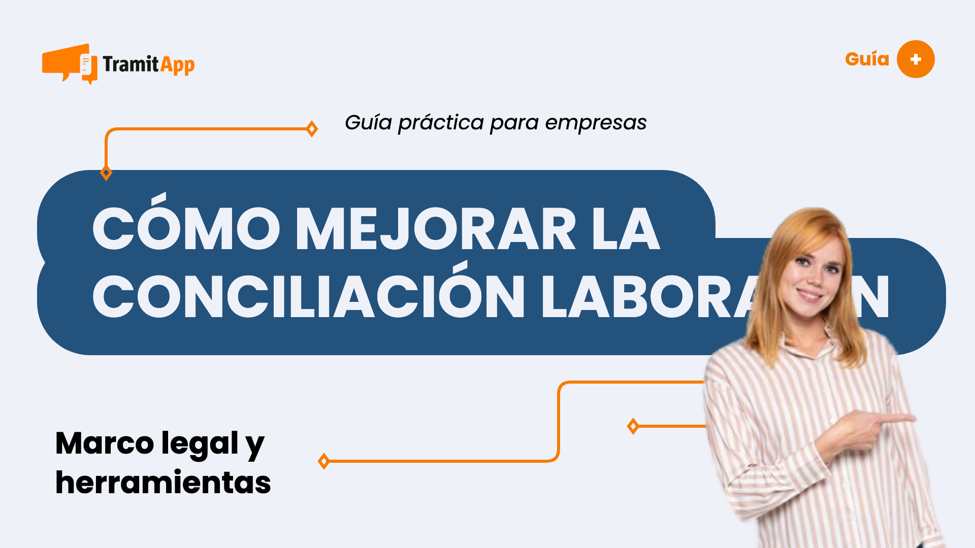 Cómo mejorar la conciliación laboral en el trabajo