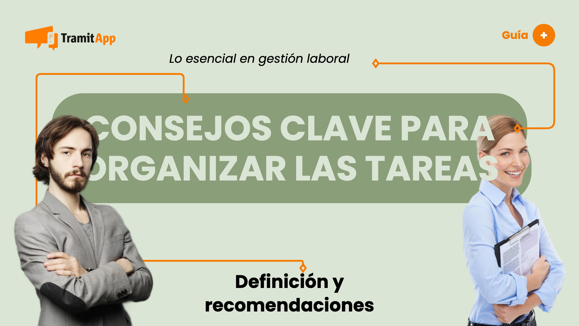 Consejos clave para organizar las tareas del trabajo