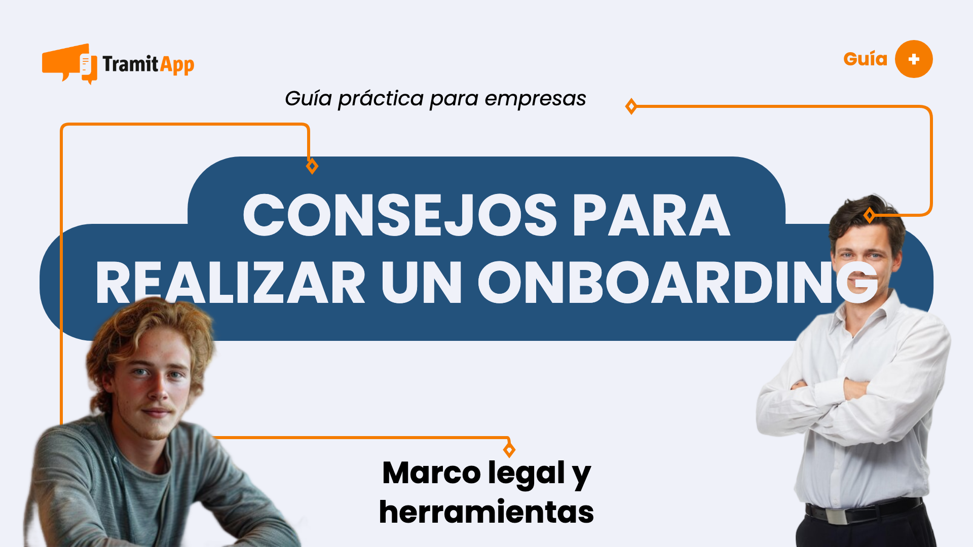 Consejos para realizar un onboarding creativo de nuevos empleados