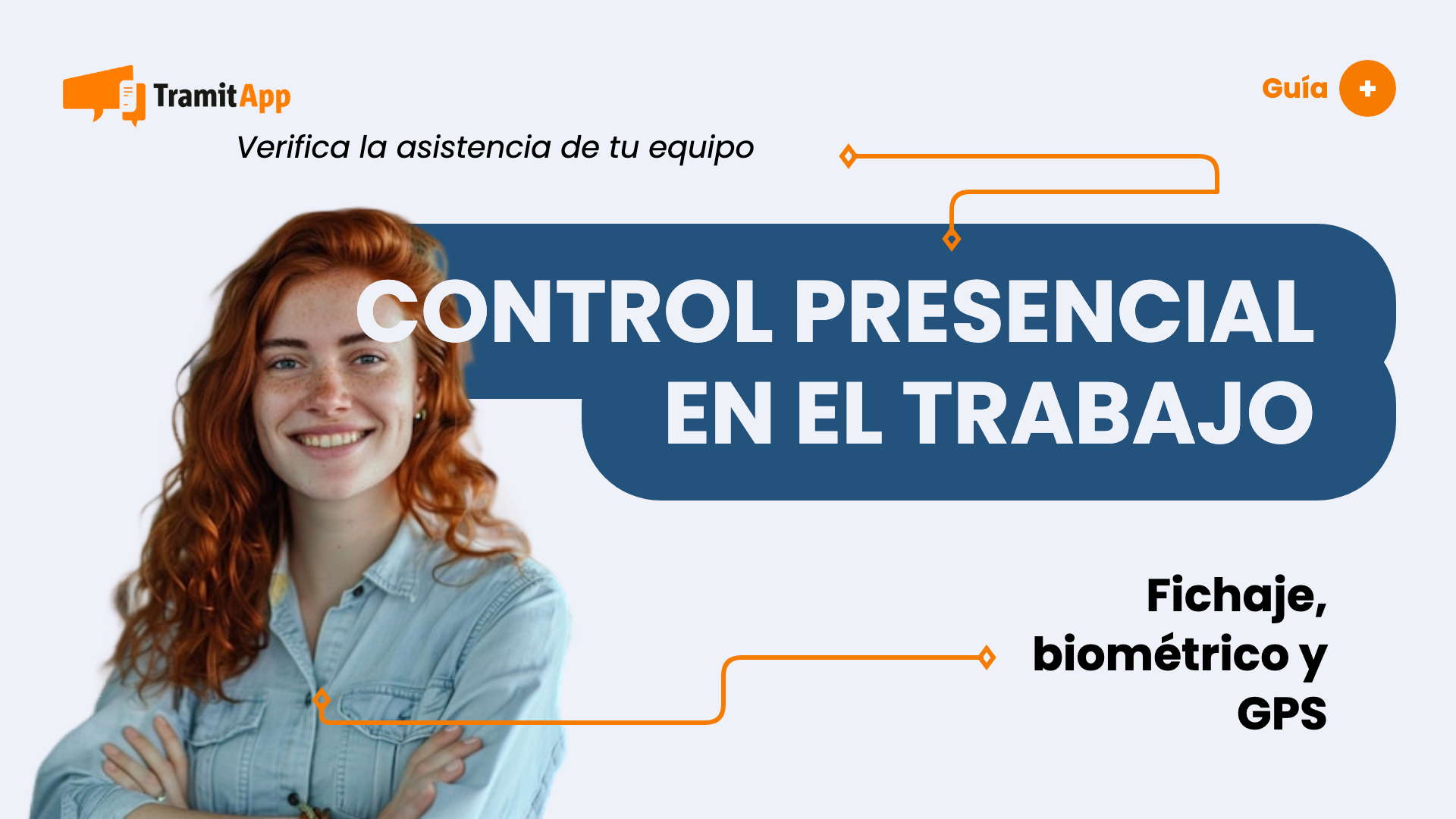 Control presencial en el trabajo: qué es, métodos y cómo implantarlo