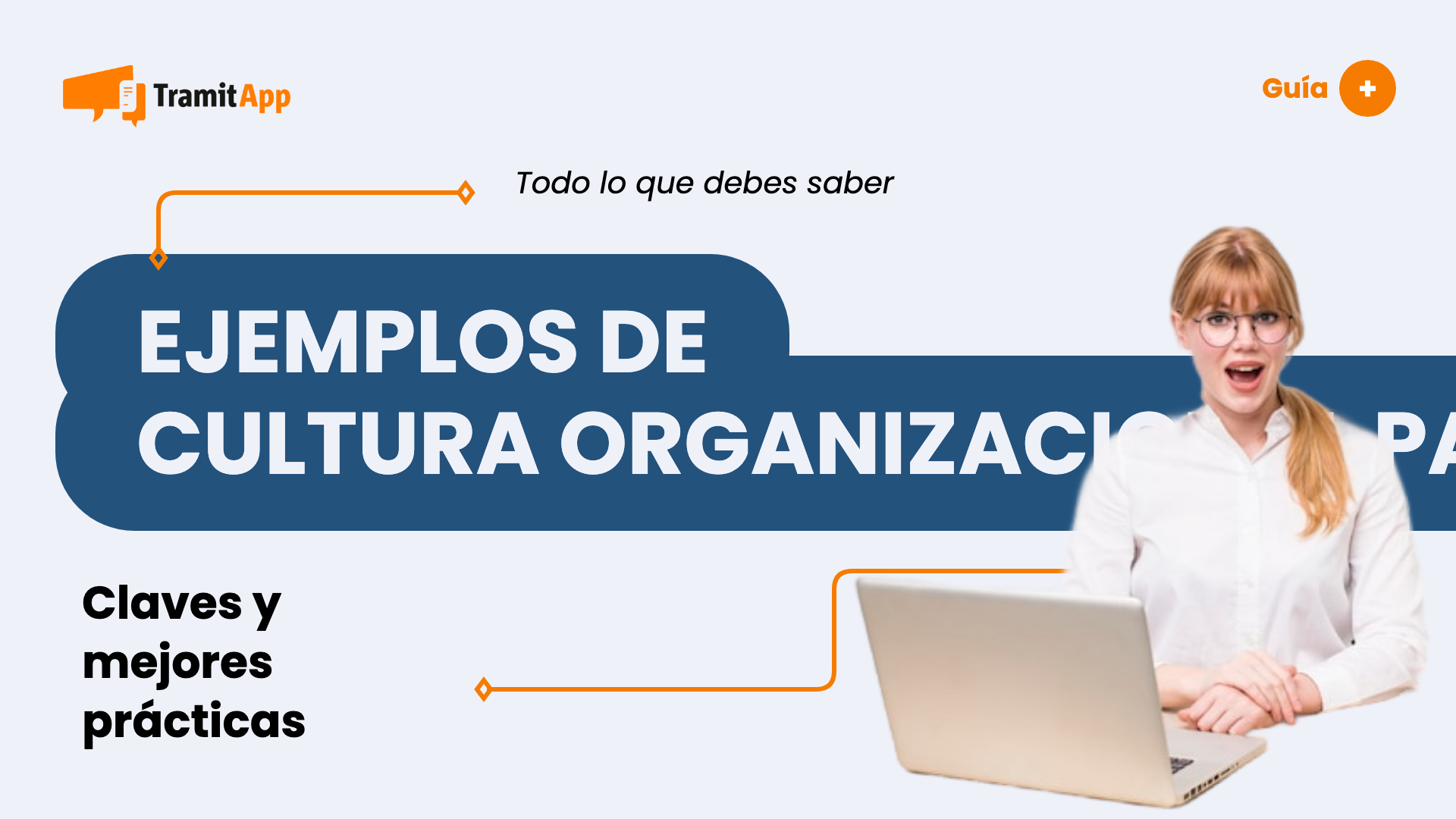 Ejemplos de cultura organizacional para lograr un cambio