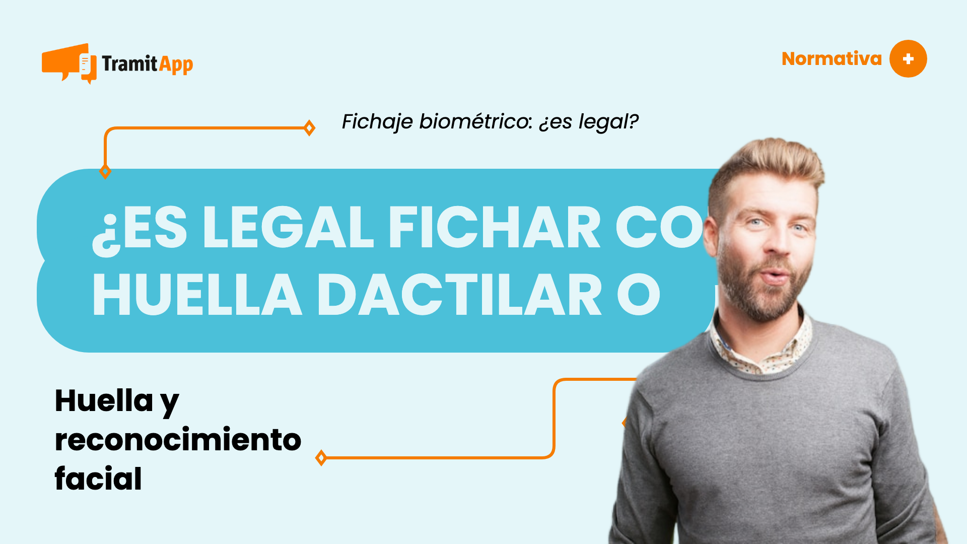 ¿Es legal fichar con huella dactilar o reconocimiento facial? [2026]