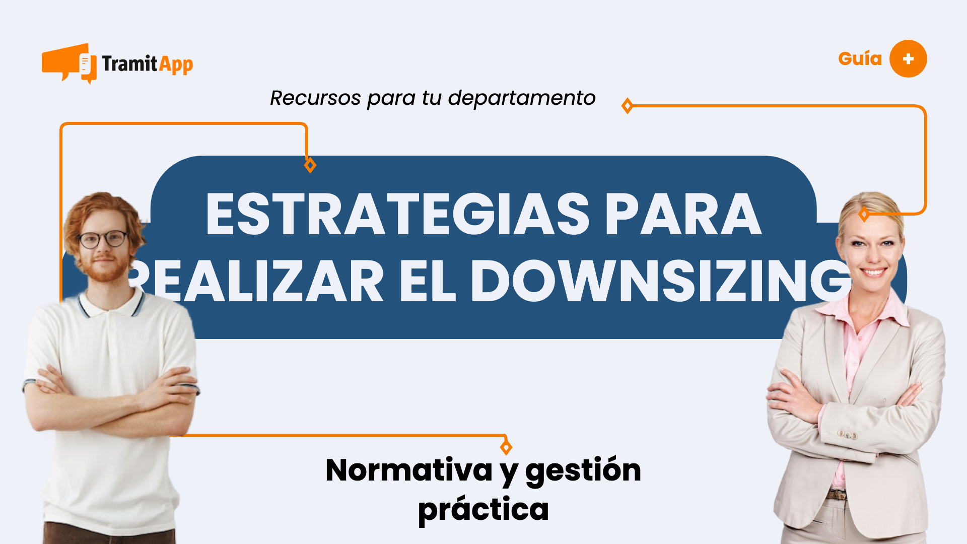 Estrategias para realizar el downsizing en la empresa