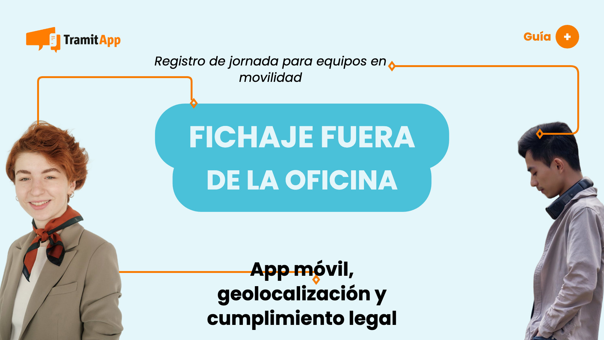 Fichaje de empleados fuera de la oficina: métodos, normativa y soluciones