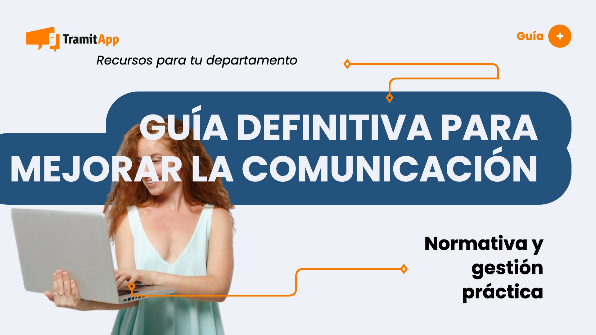 Guía definitiva para mejorar la comunicación interna en la empresa