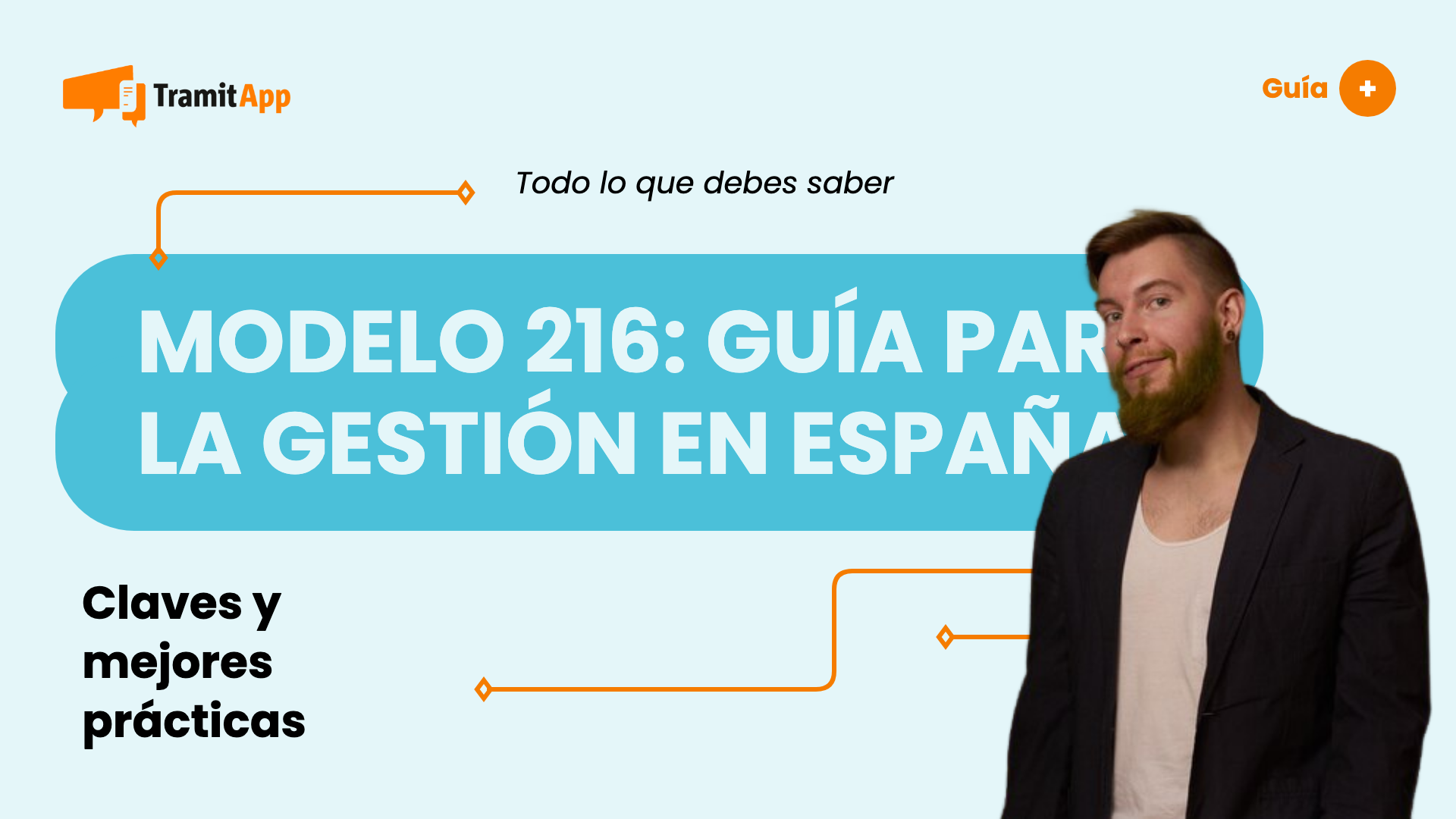 Modelo 216: Guía para la gestión en España