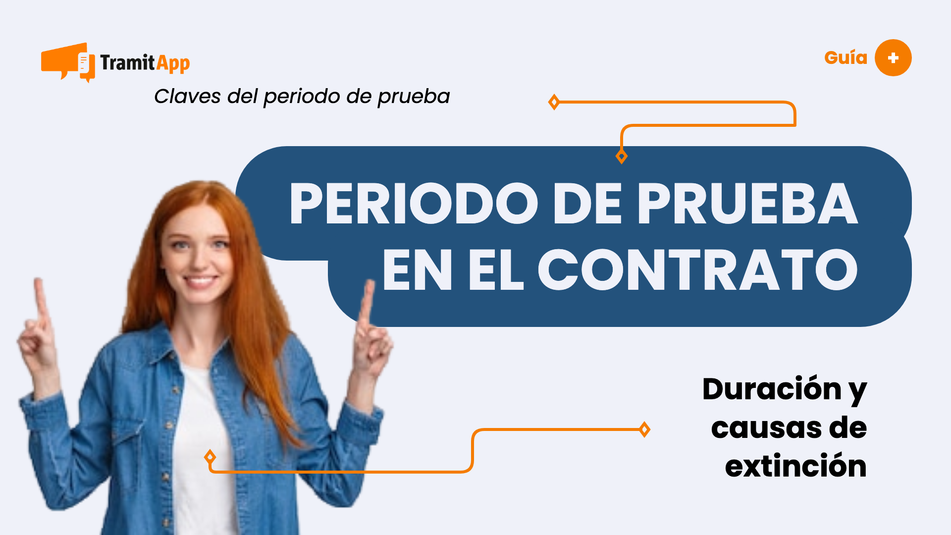 Claves del periodo de prueba en el contrato laboral