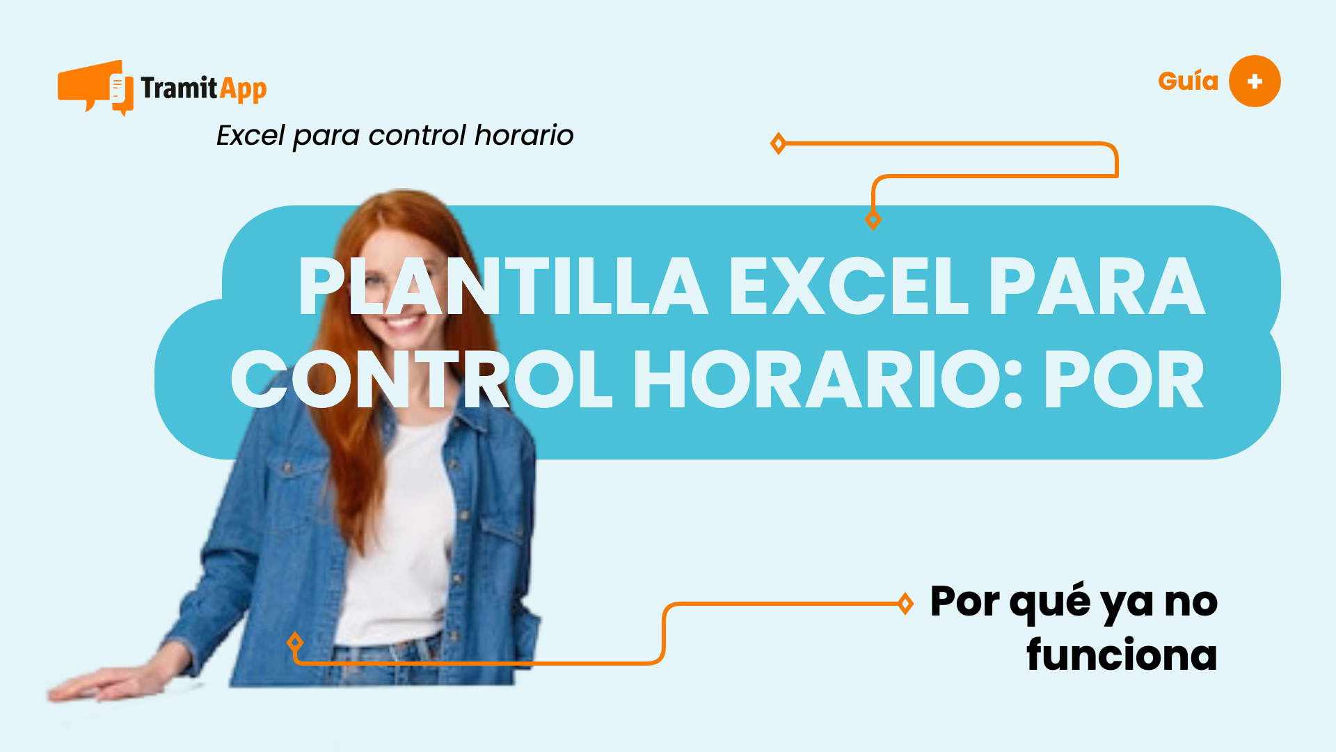 Plantilla Excel para control horario: por qué es obsoleta