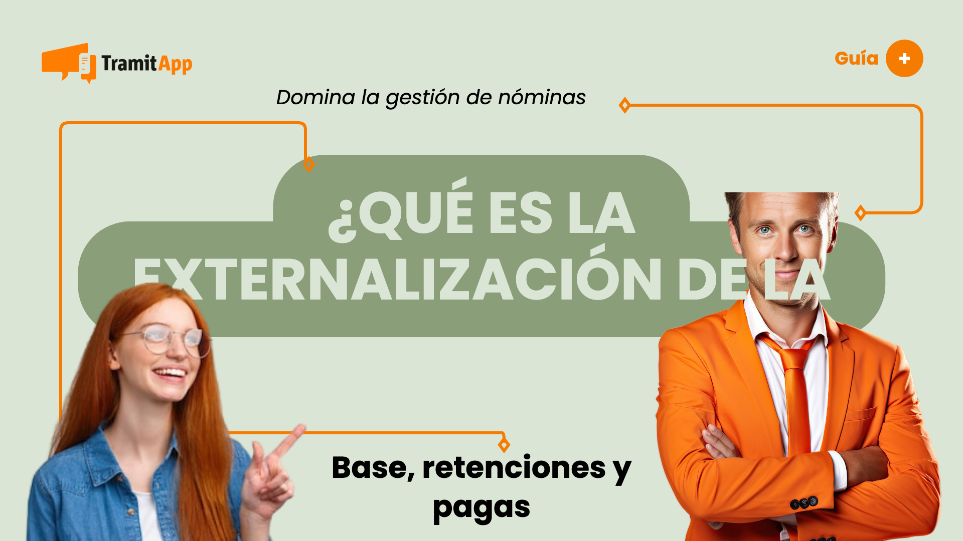 ¿Qué es la externalización de la nómina y cuáles sus ventajas?