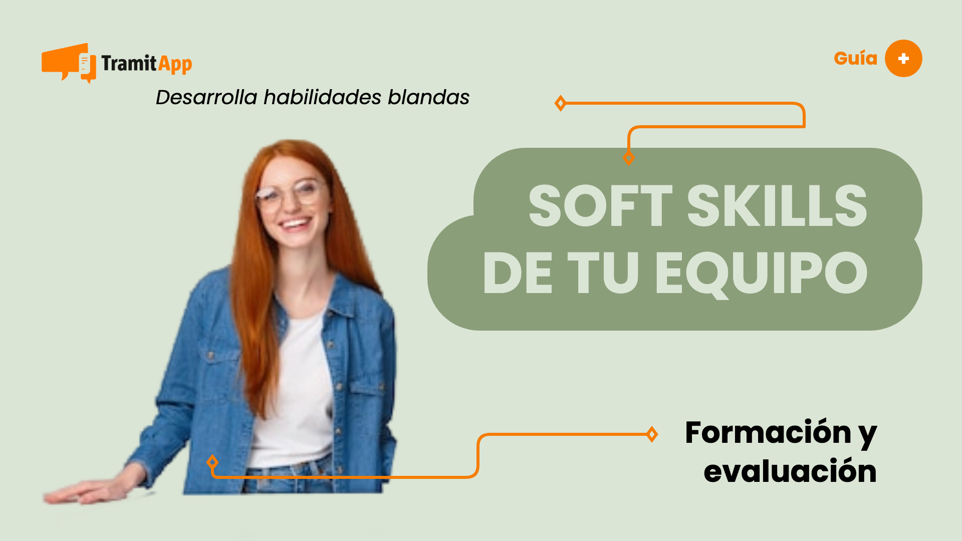 ¿Cómo desarrollar las soft skills de tu equipo?