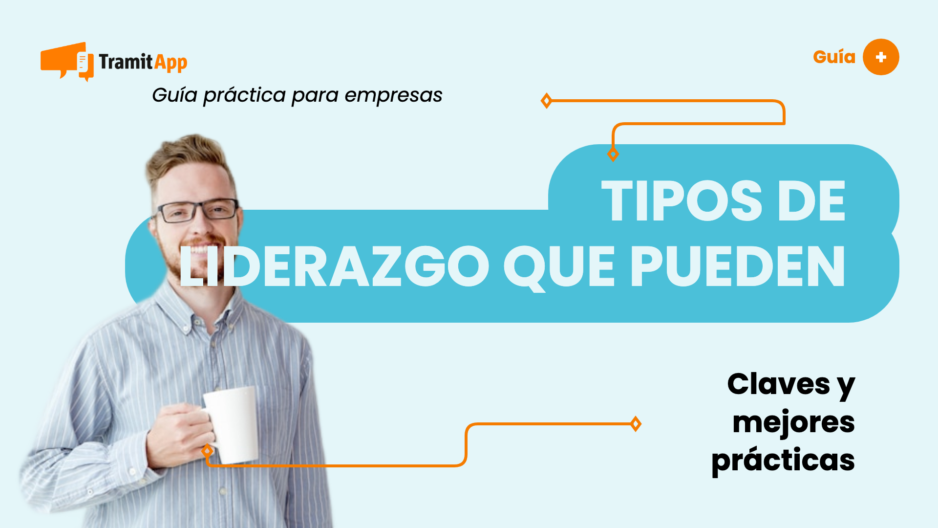 Tipos de liderazgo que pueden existir en una empresa