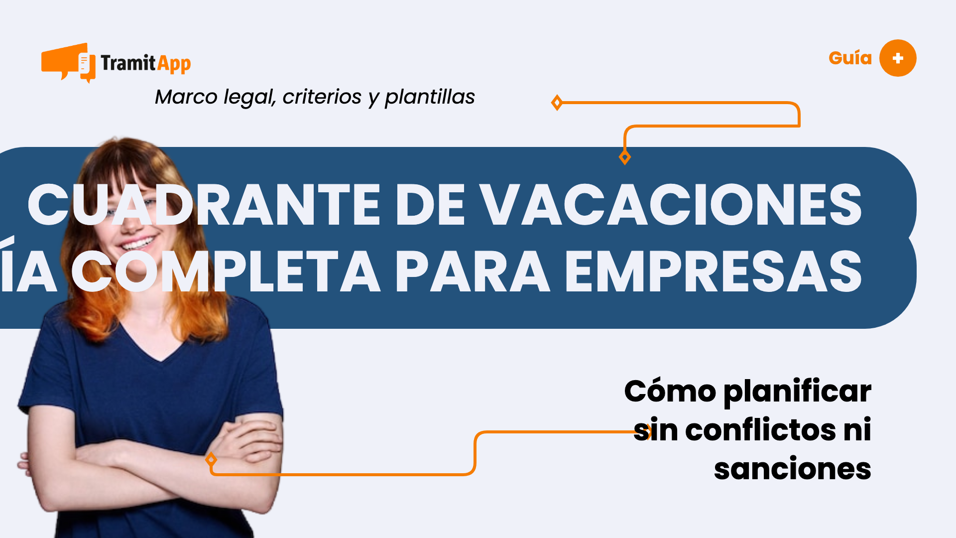 Cuadrante de vacaciones: guía completa para empresas