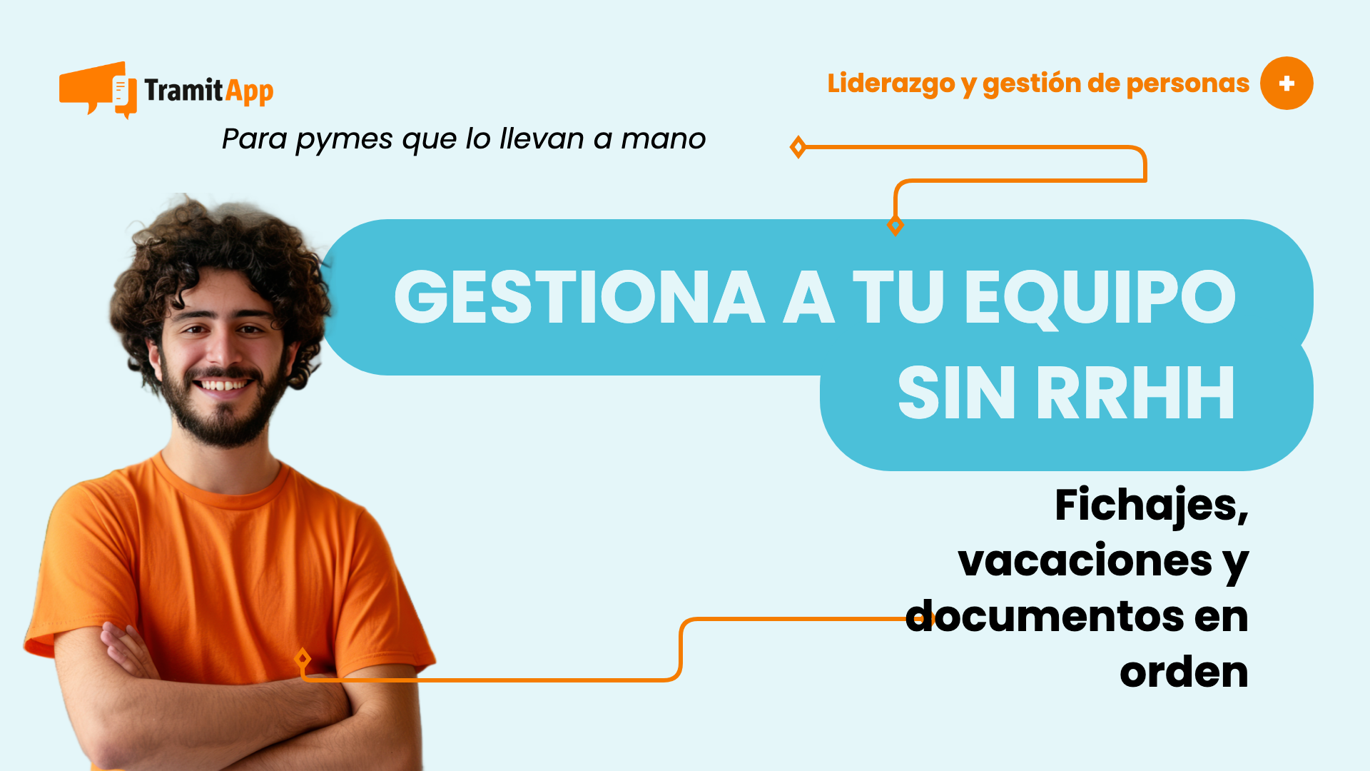 Cómo gestionar el personal cuando no tienes departamento de RRHH (lo llevas tú)
